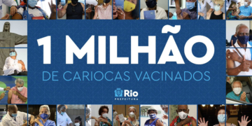 Cidade do Rio ultrapassa 1 milhão de vacinados contra Covid-19